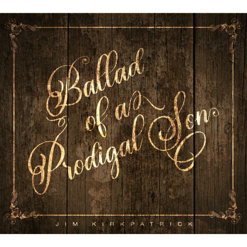 Picture of Jim Kirkpatrick - Ballad Of A Prodigal Son