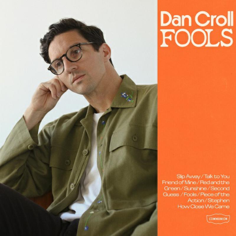 Picture of Dan Croll - Fools