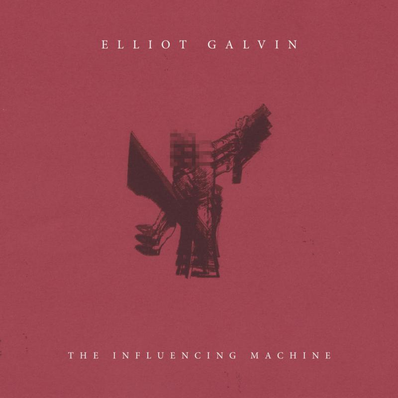 Picture of Elliot Galvin - The Influencing Machine
