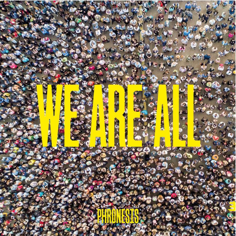 Picture of Phronesis - We Are All