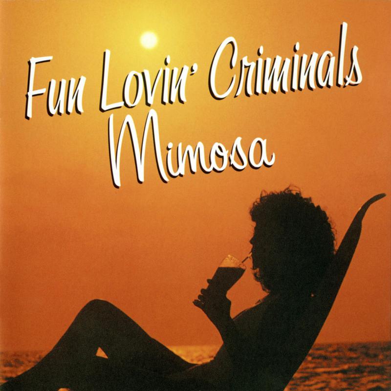 Picture of Fun Lovin' Criminals - Mimosa