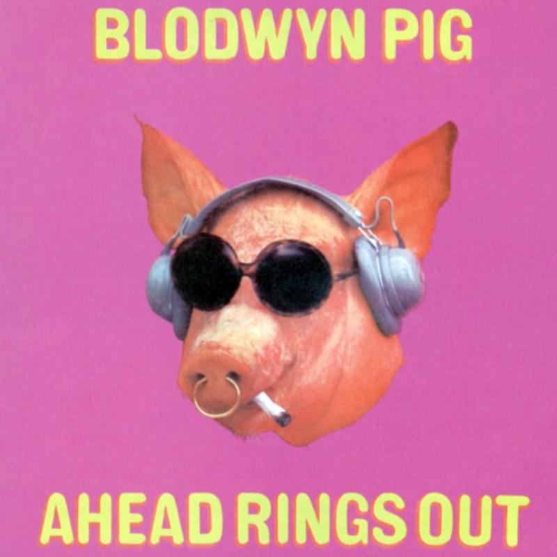 Picture of Blodwyn Pig - Ahead Rings Out