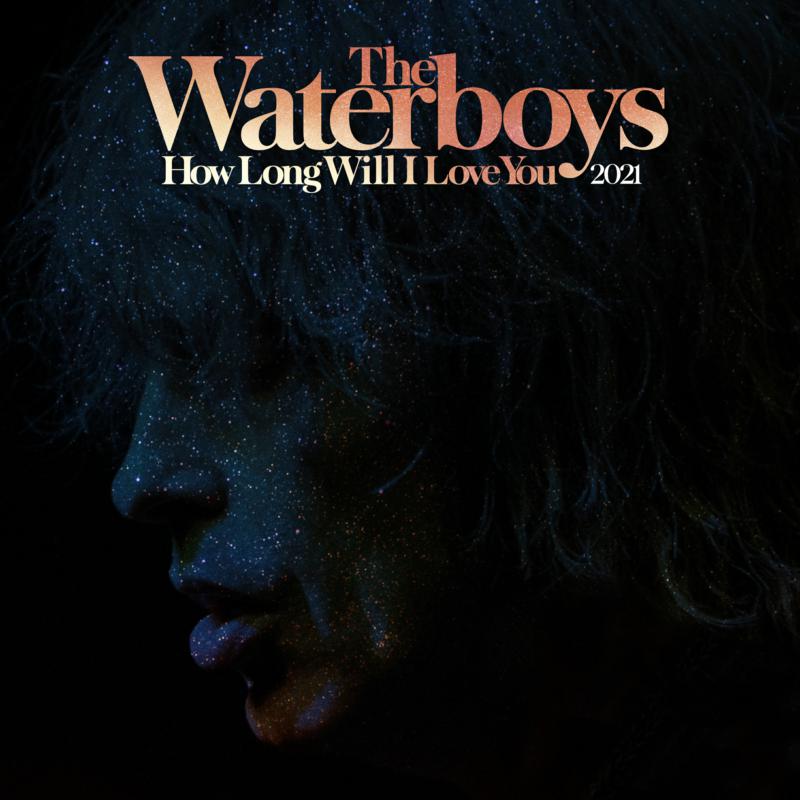 Picture of The Waterboys - How Long Will I Love You 2021