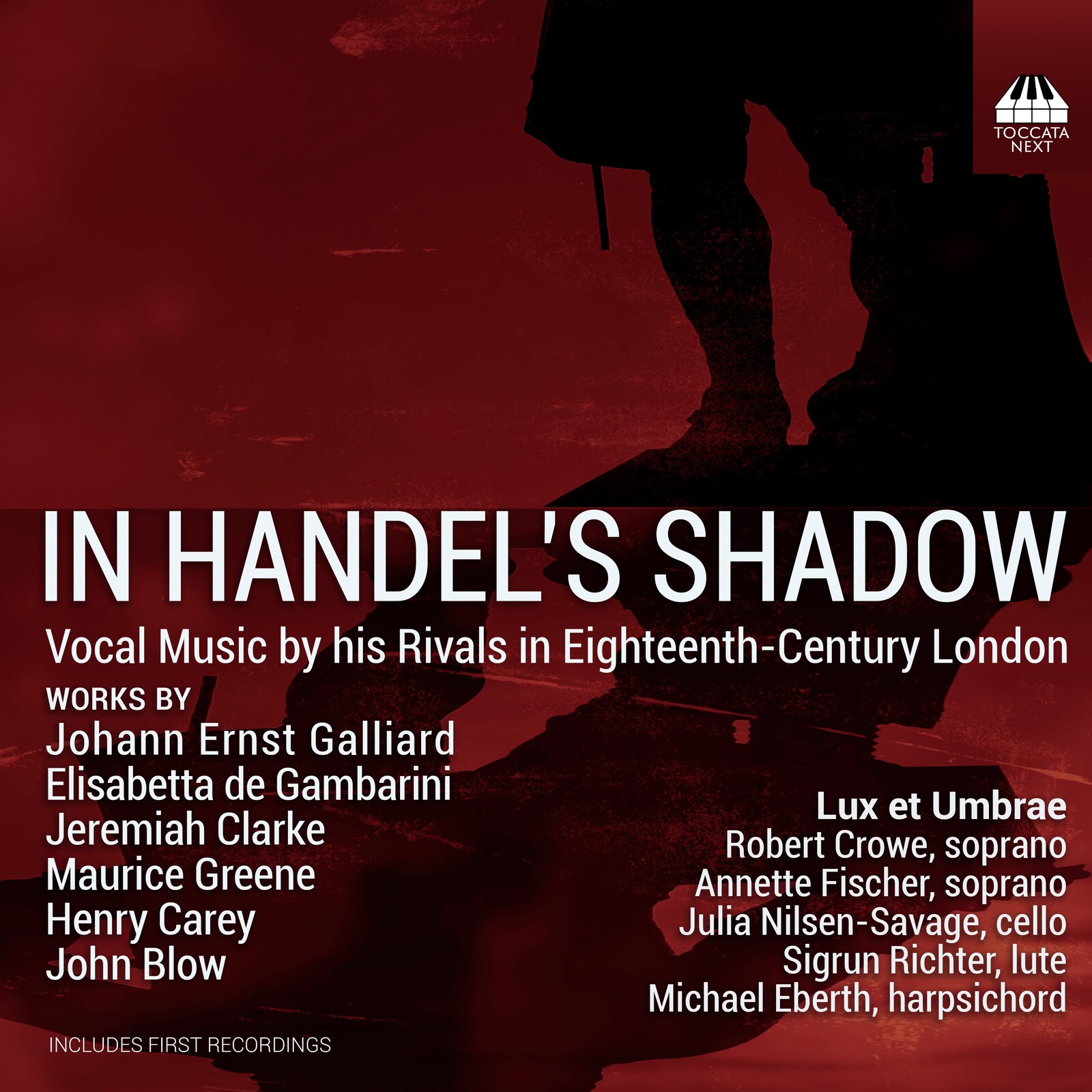 Picture of Lux et Umbrae; Robert Crowe; Annette Fischer; Julia Nilsen-Savage; Sigrun Richter; Michael Eberth - In Handel's Shadow - Vocal Music by his Rivals in Eighteenth-Century London