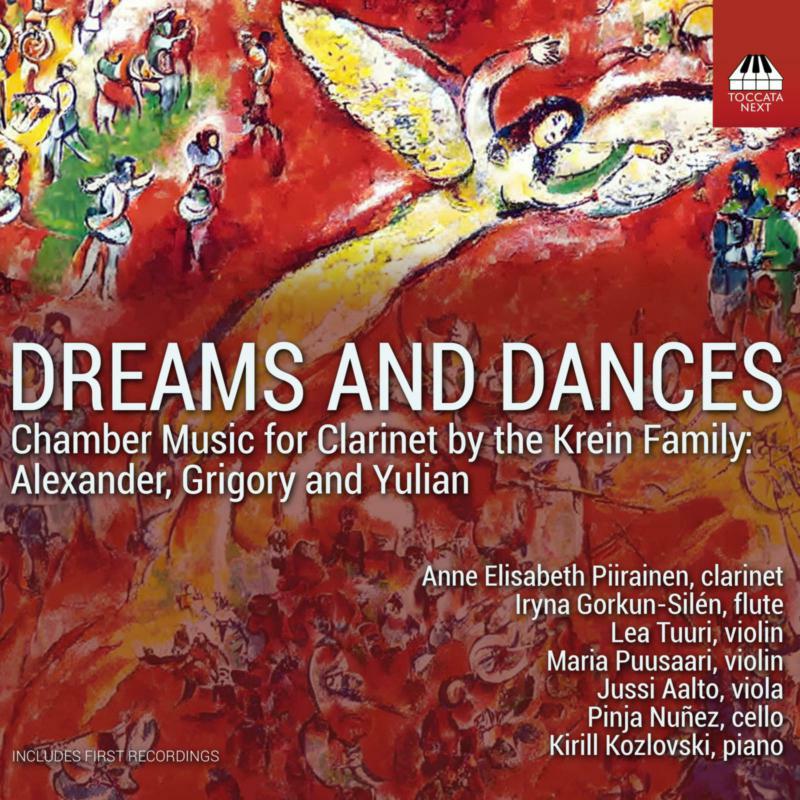 Picture of Anne Elisabeth Piirainen; Iryna Gorkun-Silen; Lea Tuuri; Maria Puusaari; Jussi Aalto; Pinja Nunez; Kirill Kozlovski - Dreams and Dances: Chamber Music for Clarinet by the Krein Family