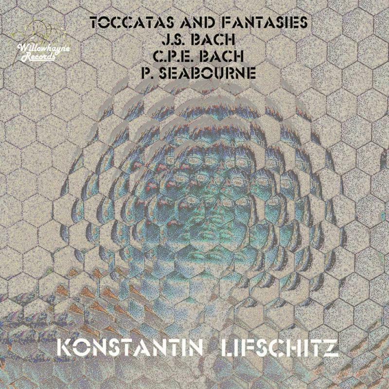 Picture of Konstantin Lifschitz - BACH/SEABOURNE: TOCCATAS