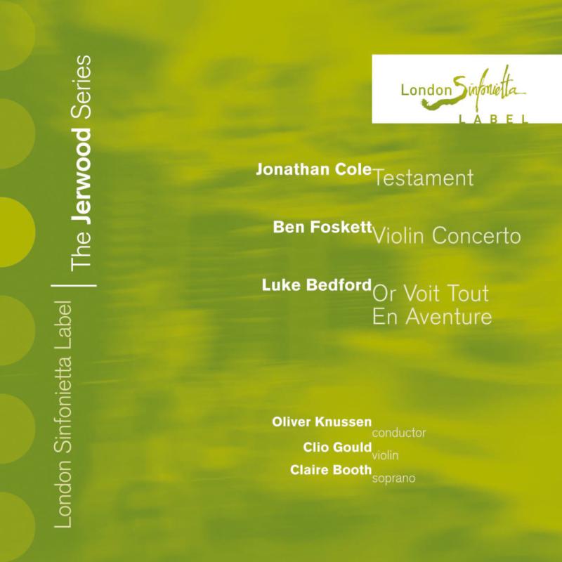 Picture of London Sinfonietta - Jerwood Series 3: Jonathan Cole, Ben Foskett and Luke Bedford