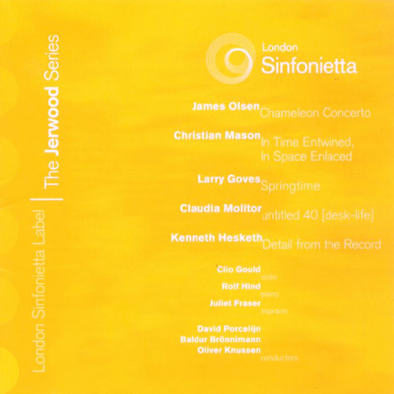 Picture of London Sinfonietta; Oliver Knussen - The Jerwood Series 6: James Olsen, Christian Mason, Larry Goves, Claudia Molitor & Kenneth Hesketh