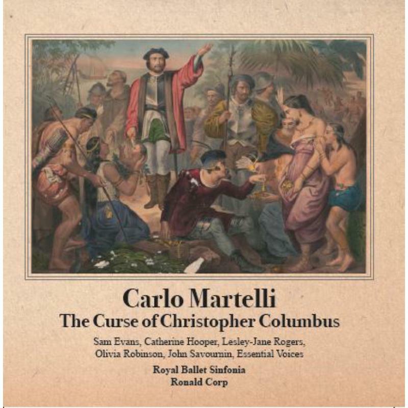 Picture of Carlo Martelli And The  Royal Ballet Sinfonia - The Curse Of Christopher Columbus