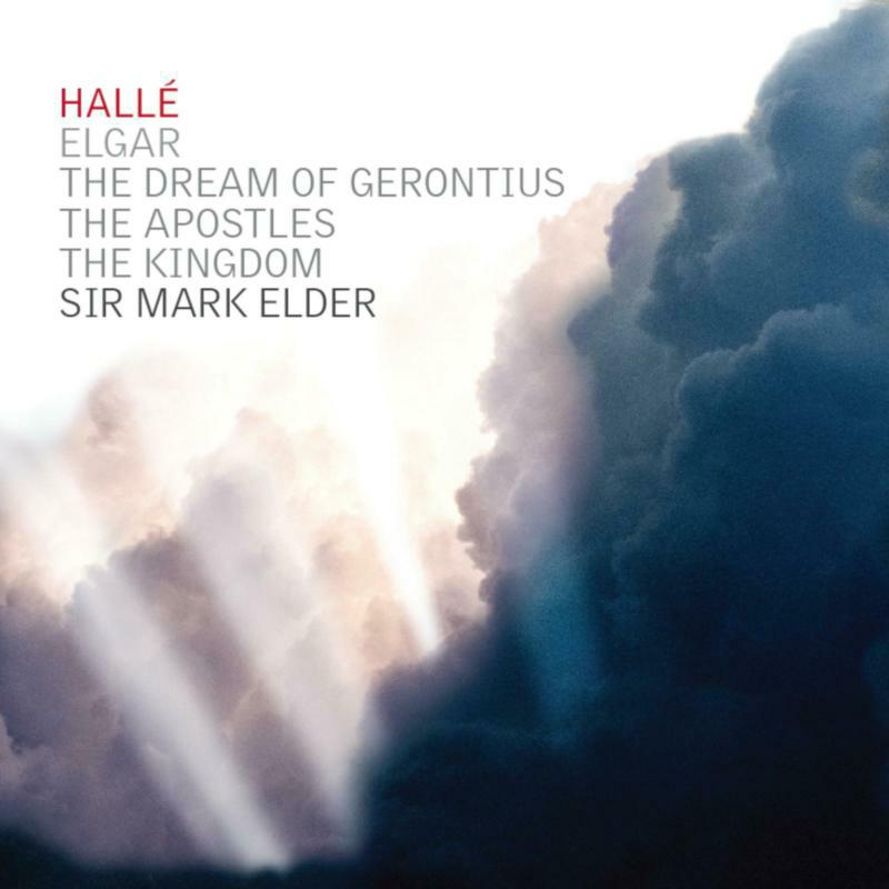 Picture of Halle; Various Artists; Sir Mark Elder - Edward Elgar: Oratorios - The Dream of Gerontius, The Apostles & The Kingdom