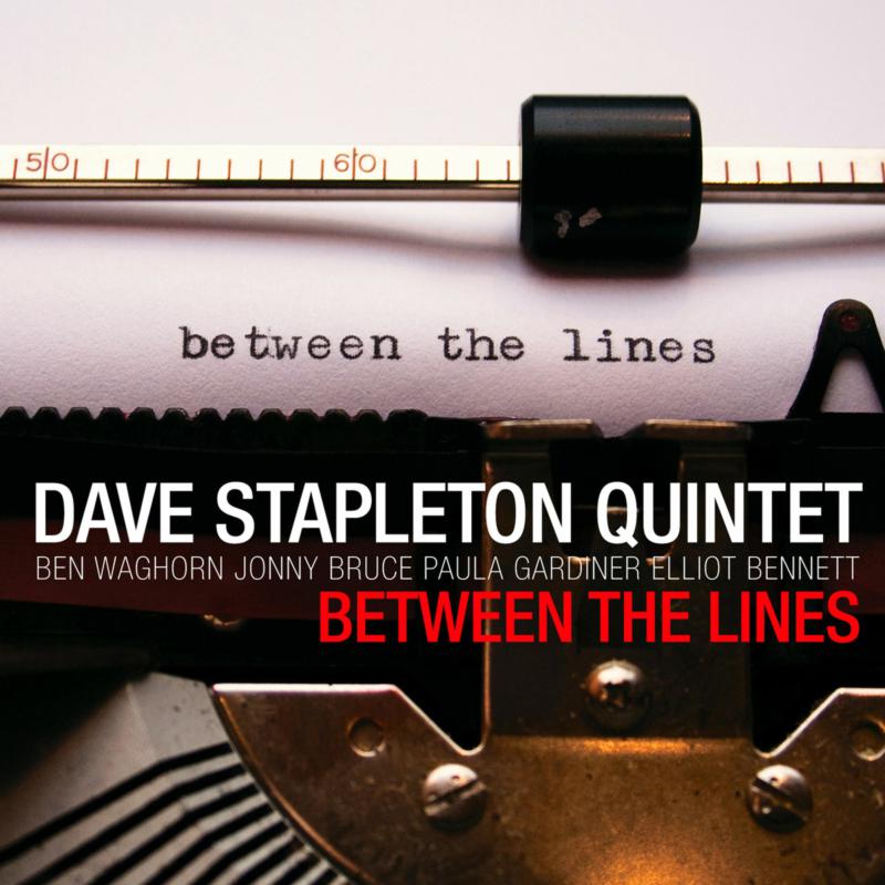 Picture of Dave Stapleton Quintet - Between the Lines