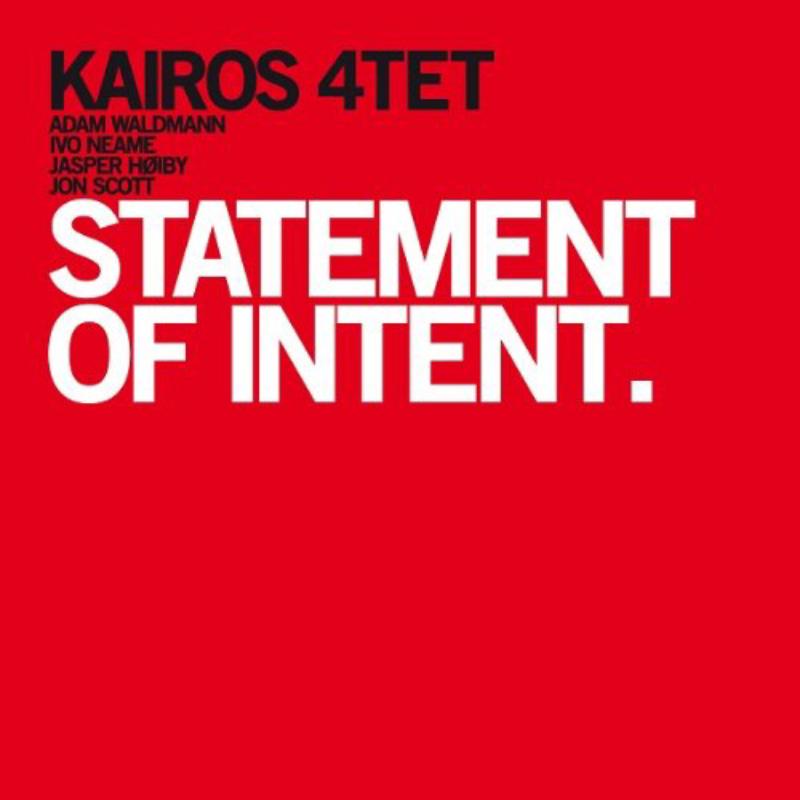 Picture of Kairos 4tet - Statement Of Intent
