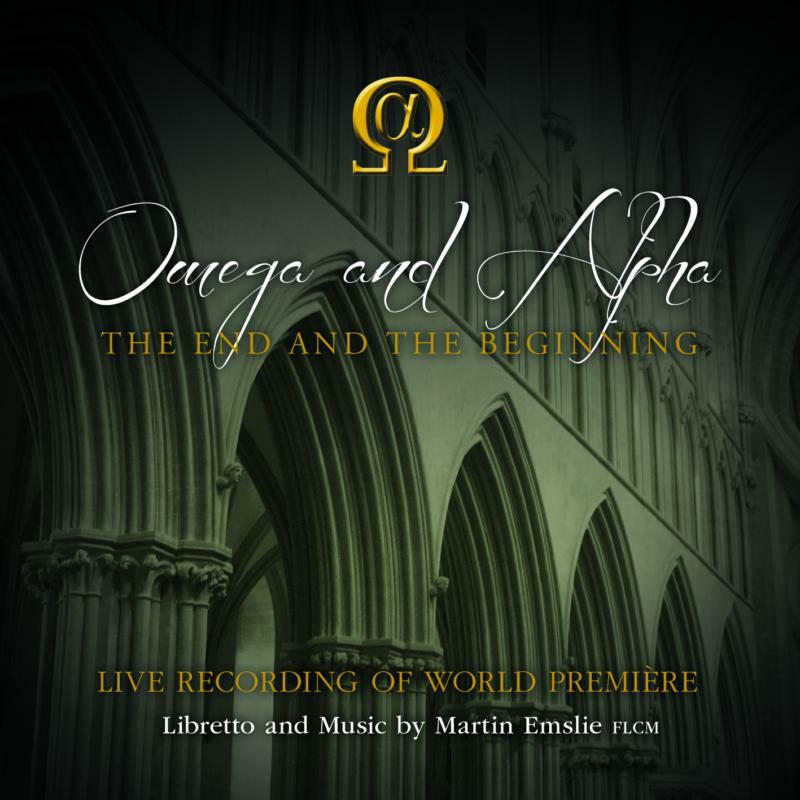 Picture of Alpha & Omega Chorus & Orch. - Martin Emslie: Omega and Alpha - The End and the Beginning