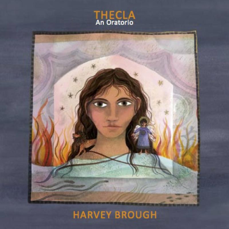 Picture of Harvey Brough - Thecla - An Oratorio