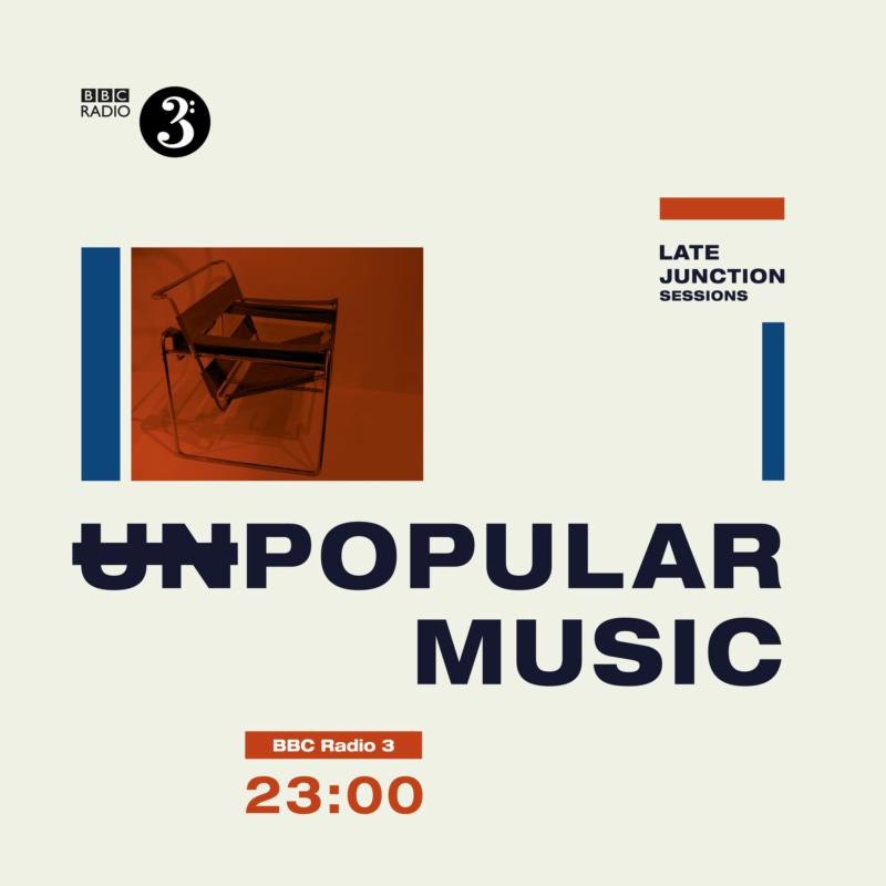 Picture of Various Artists - Unpopular Music : BBC Late Junction Sessions