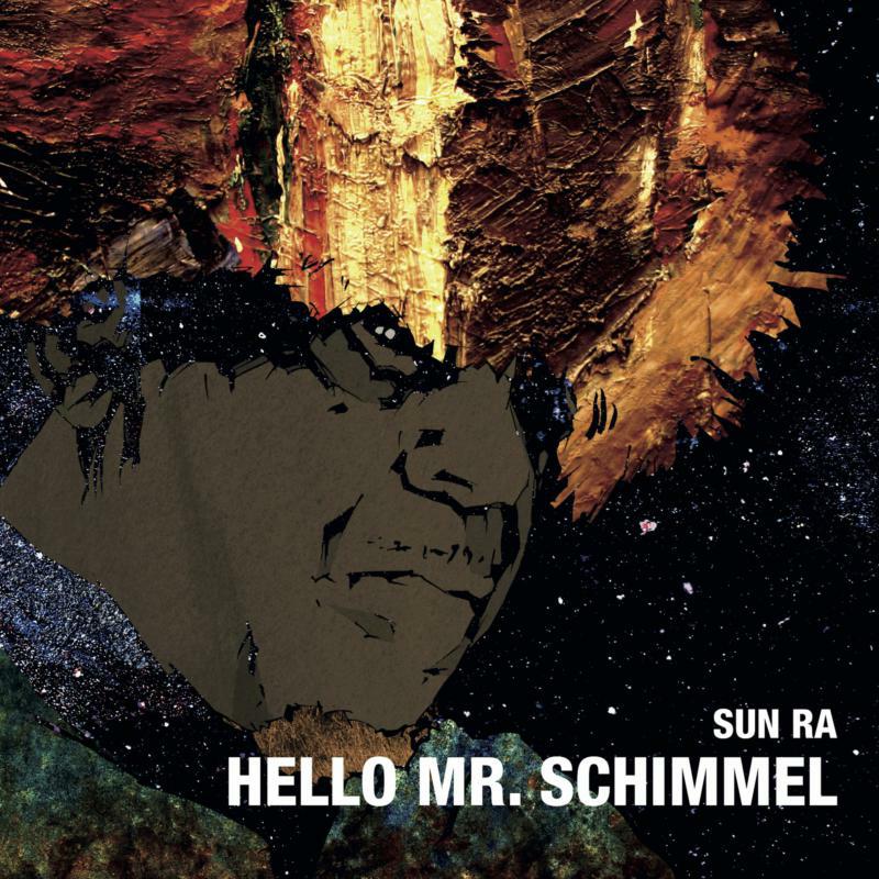 Picture of Sun Ra - Hello Mr Schimmel (7)
