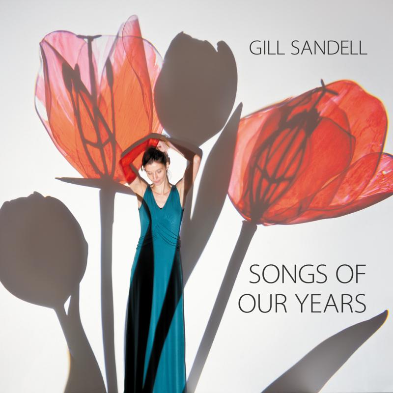 Picture of Gill Sandell - Songs Of Our Years