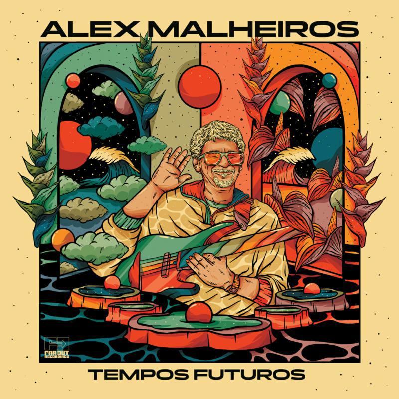 Picture of Alex Malheiros - Tempos Futuros