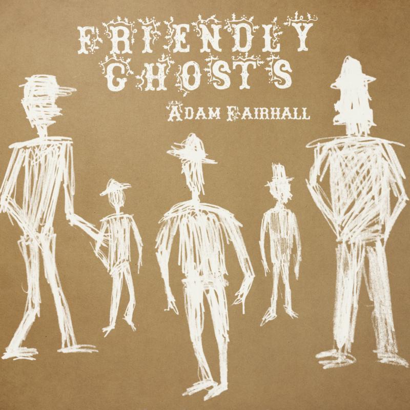 Picture of Adam Fairhall - Friendly Ghosts