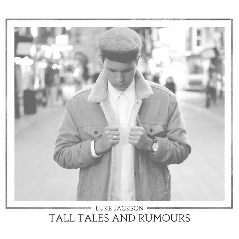 Picture of Luke Jackson - Tall Tales And Rumours
