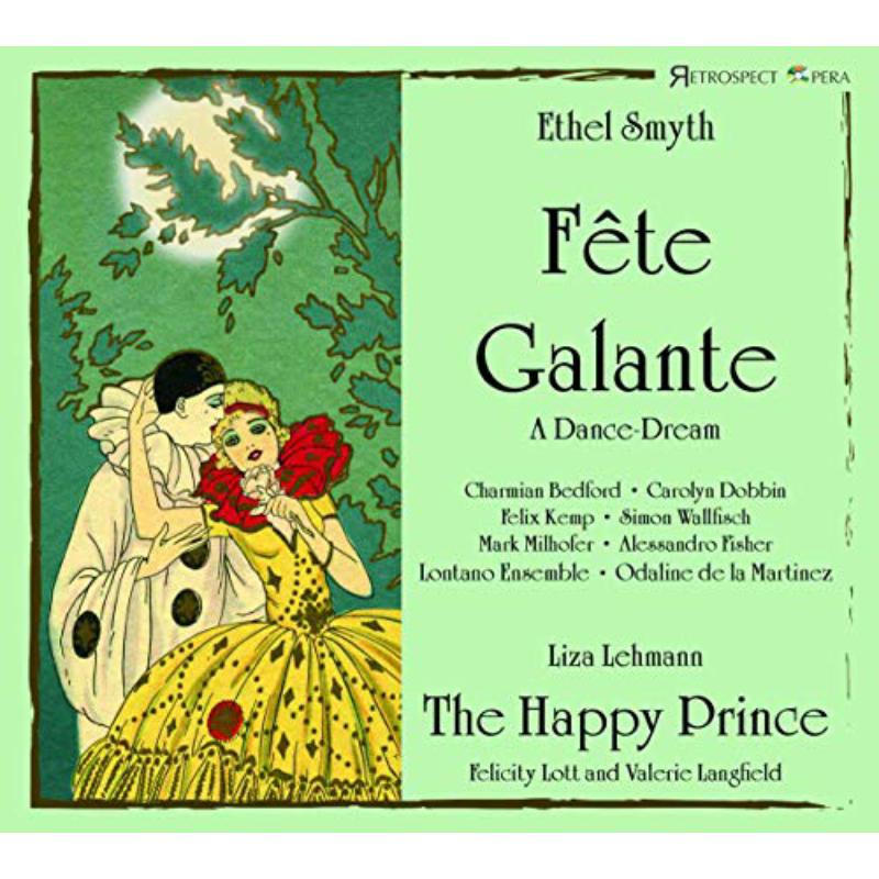 Picture of Charmian Bedford; Carolyn Dobbin; Lontano Ensemble; Odaline de la Martinez - Smyth: F�te Galante; Lehmann: The Happy Prince