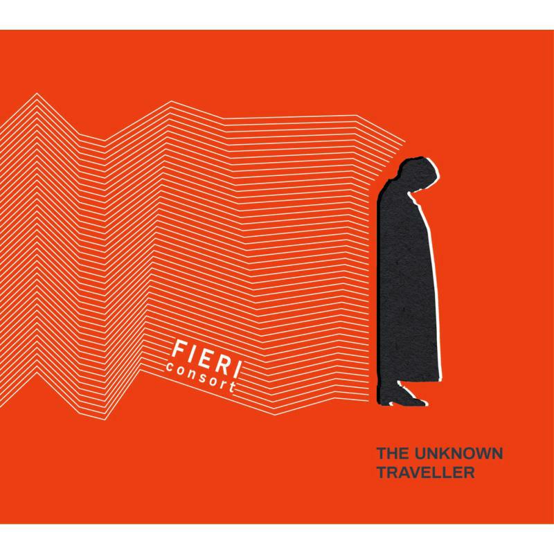 Picture of Fieri Consort - The Unknown Traveller