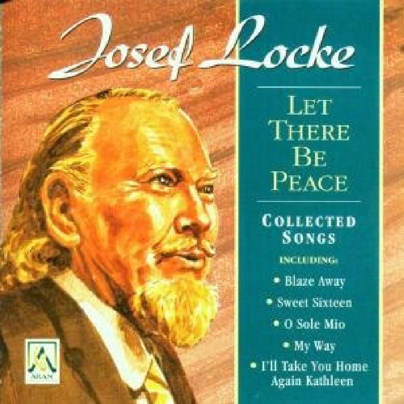 Picture of Josef Locke - Let There Be Peace