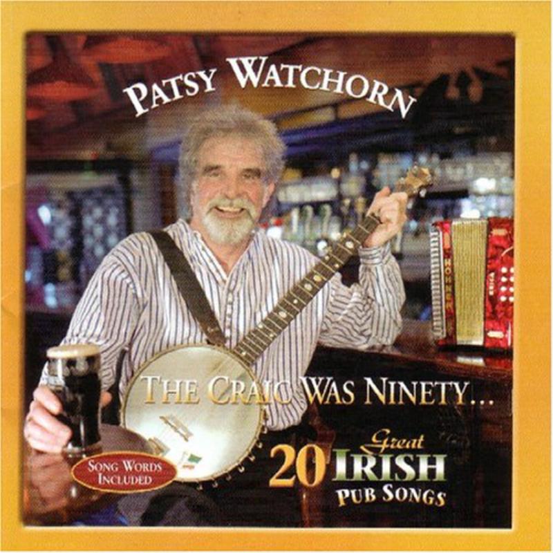 Picture of Patsy Watchorn - The Craic And The Porter Too