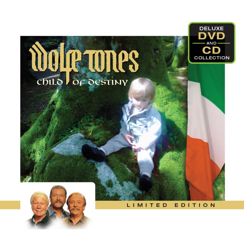 Picture of The Wolfe Tones - Child Of Destiny - Limited Deluxe Edition