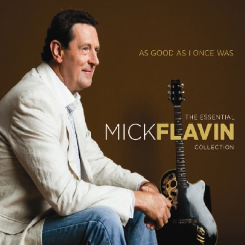 Picture of Mick Flavin - 31/01as Good As I Once Was