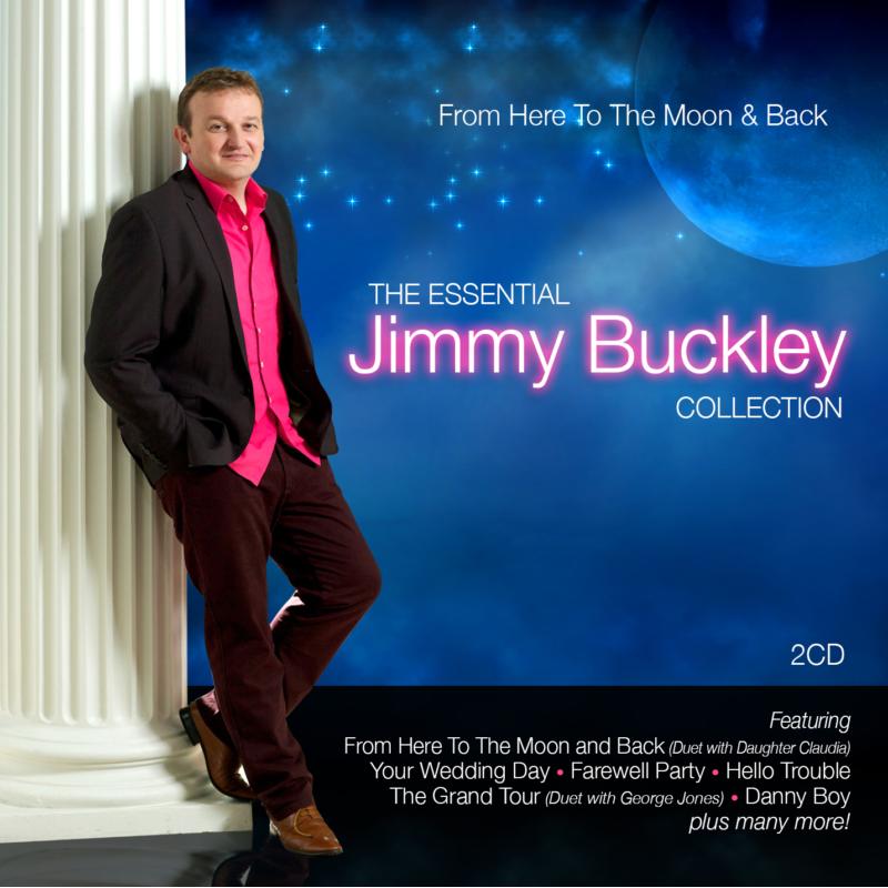 Picture of Jimmy Buckley - From Here To The Moon & Back - The Essential Collection