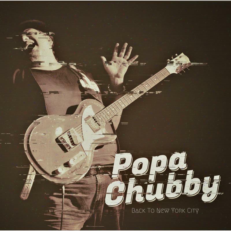 Picture of Popa Chubby - Back To New York City
