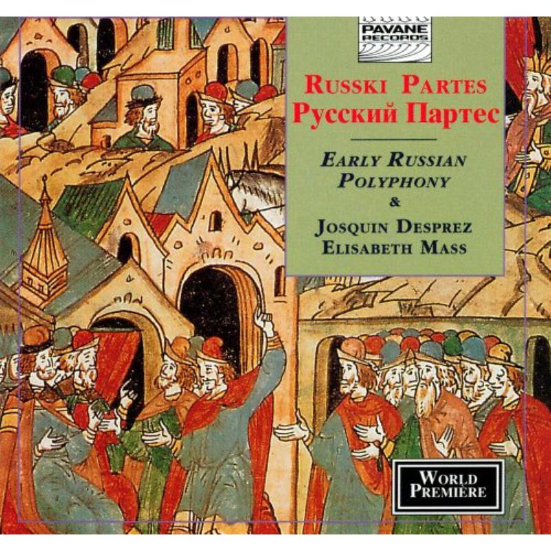 Picture of Russki Partes - Elisabeth Mass/Early Russian Polyphony