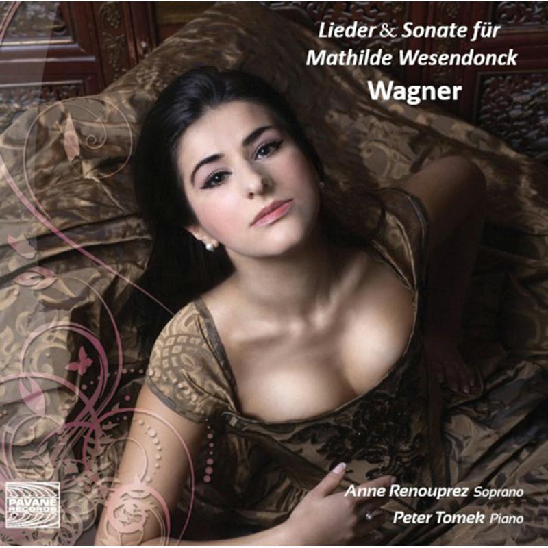 Picture of Anne Renouprez / Peter Tomek - Wagner: Lieder & Sonate f�r Mathilde Wesendonck