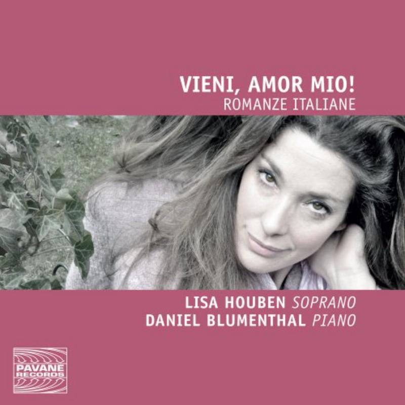 Picture of Lisa Houben / Daniel Blumenthal - Vieni, Amor Mio! - Romanze Italiane
