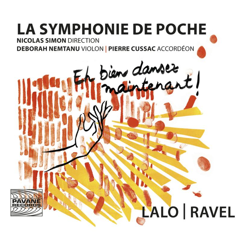 Picture of Deborah Nemtanu, Pierre Cussac, La Symphonie de Poche & Nicolas Simon - Cussac: Eh bien dansez maintenant!