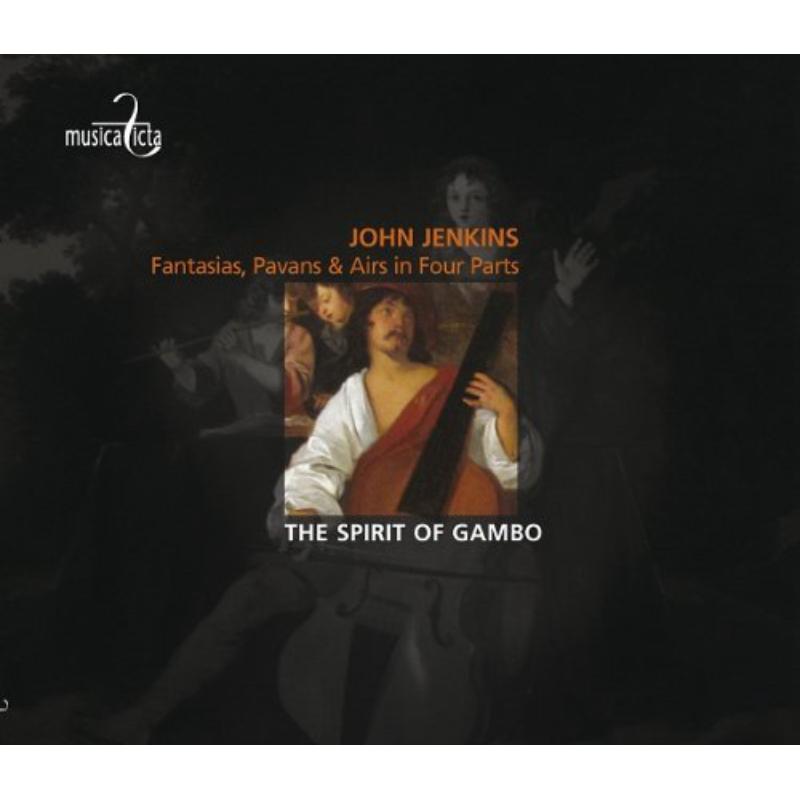 Picture of The Spirit of Gambo - John Jenkins: Fantasies, Pavans & Airs in Four Parts