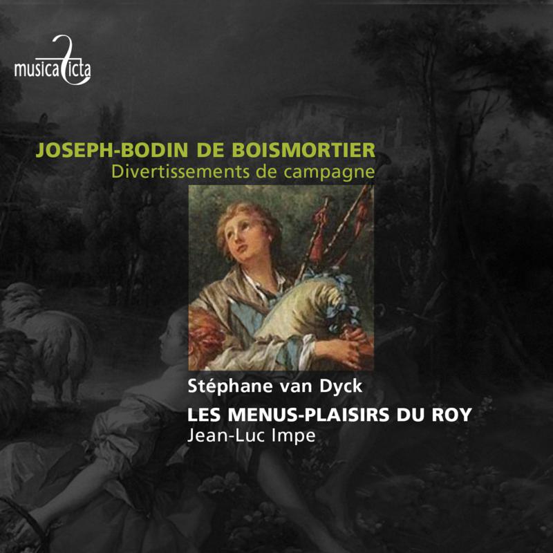 Picture of Les Menus-Plaisirs du Roy - Jospeh-Bodin Boismortier: Divertissements de Campagne