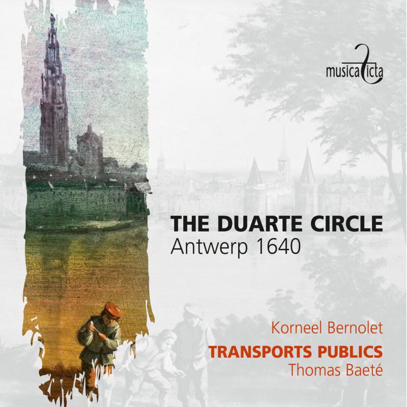 Picture of Transports Publics, Thomas Baete and Korneel Bernolet - Duarte: The Duarte Circle - Antwerp 1640