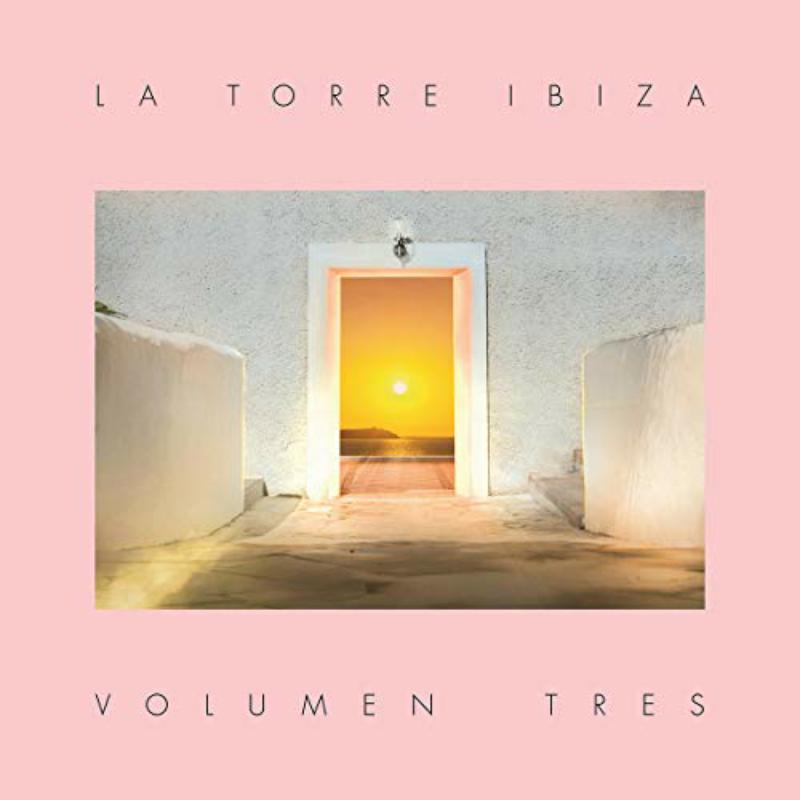 Picture of Various Artists - La Torre Ibiza - Volumen Tres