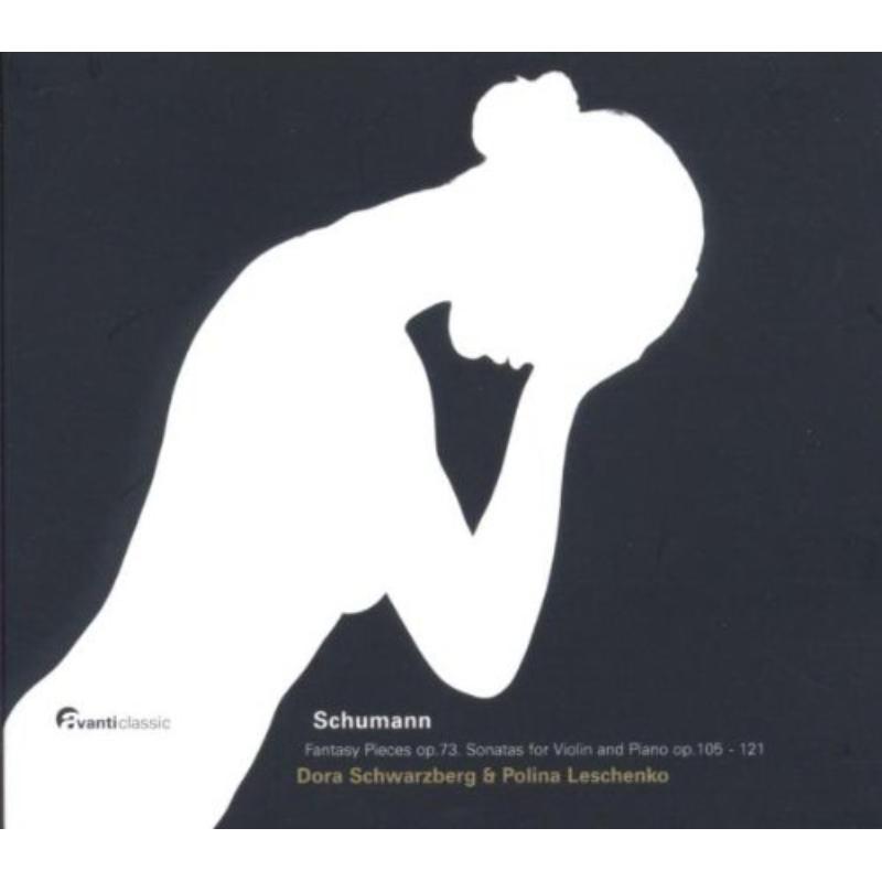 Picture of Dora Schwarzberg; Polina Leschenko - Schumann: Sonatas For Violin & Piano; Fantasiest�cke