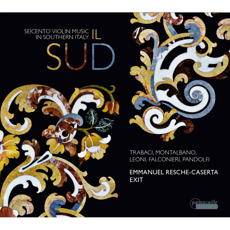 Picture of Exit; Emmanuel Resche-Caserta - Il Sud:  Seicento Violin Music In Southern Italy
