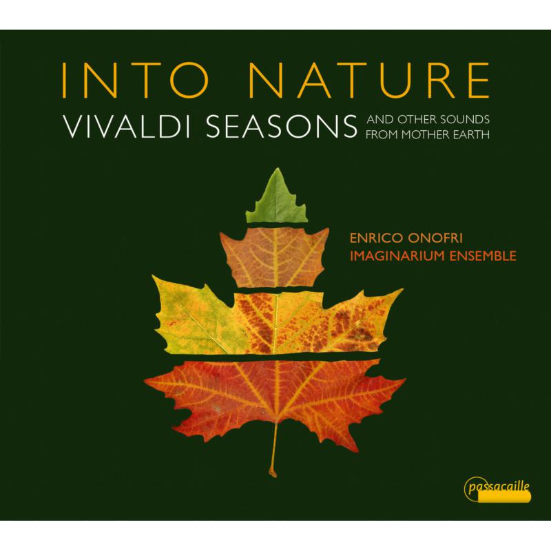 Picture of Enrico Onofri; Imaginarium Ensemble - INTO NATURE: Vivaldi Seasons