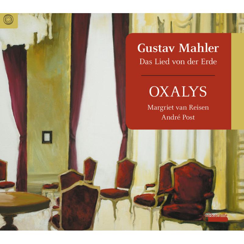 Picture of Oxalys; Margriet Van Reisen; Andre Post - Gustav Mahler: Das Lied Von Der Erde