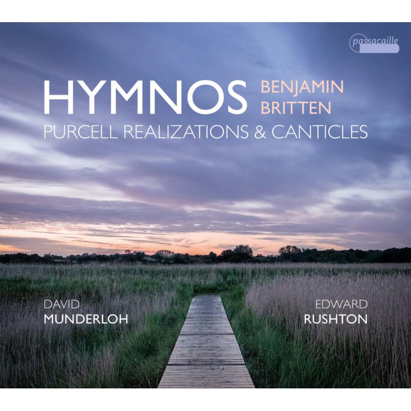 Picture of David Munderloh; Edward Ruschton - Benjamin Britten - Purcell Realisations & Canticles
