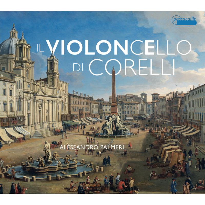 Picture of Alessandro Palmeri; Riccardo Doni; Takashi Kaketa - Il Violincello Di Corelli: Works By Vitali, Gabrielli