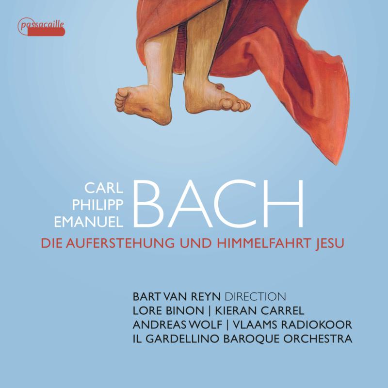 Picture of Soloists; Il Gardellino Baroque Orchestra; Vlaams Radiokoor - CPE Bach: Die Auferstehung Und Himmelfahrt Jesu