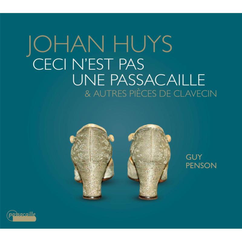 Picture of Johan Huys - Guy Penson: Ceci N'est Pas Une Passacaille