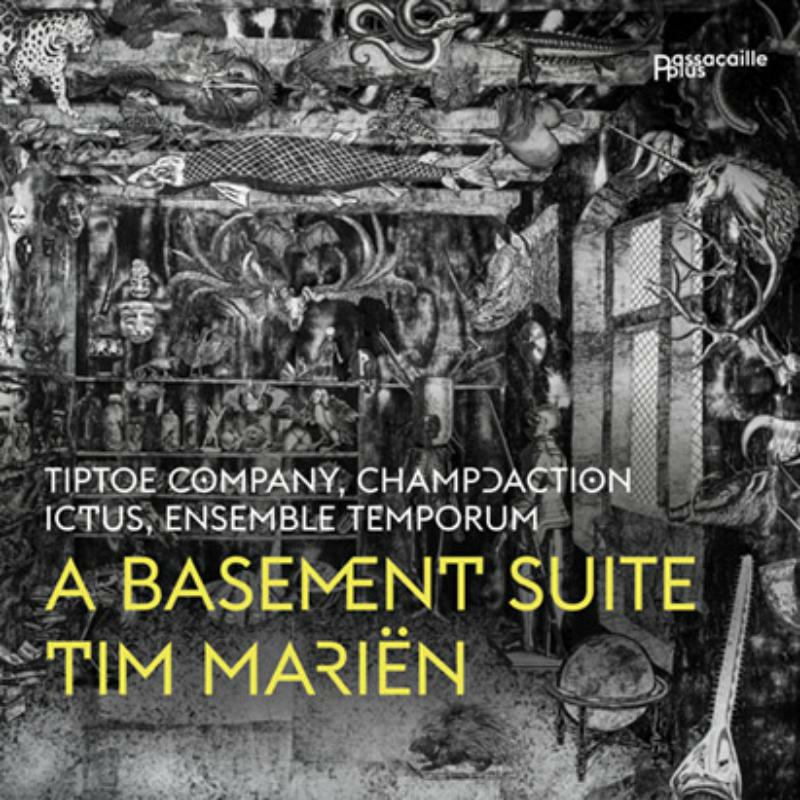Picture of Tiptoe Company; Ictus; Ensemle Temporum - Tim Marien: A Basement Suite