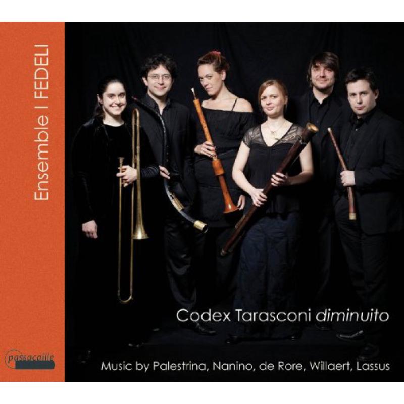 Picture of Ensemble I Fedeli - Codex Tarasconi Diminuito